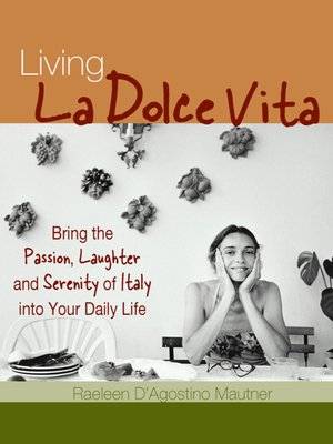 cover image of Living La Dolce Vita